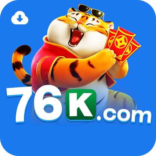 Download app 76k Android iOS